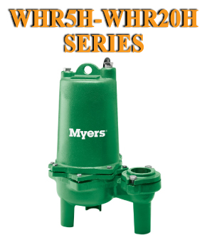 Myers WHR5H-WHR20H Series - Sewage Pumps